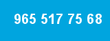 965 517 75 68 965 517 75 68